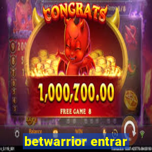 betwarrior entrar